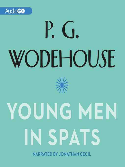 Title details for Young Men in Spats by P. G. Wodehouse - Available